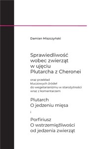 Picture of Sprawiedliwość wobec zwierząt w ujęciu Plutarcha..