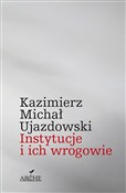 Instytucje... - Michał Ujazdowski Kazimierz - Ksiegarnia w UK