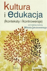 Obrazek Kultura i edukacja Konteksty i kontrowersje