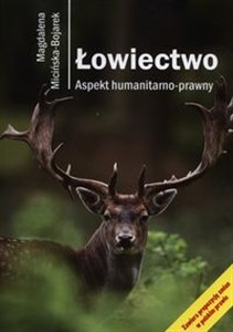 Obrazek Łowiectwo Aspekt humanitarno-prawny