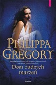 Zobacz : Dom cudzyc... - Philippa Gregory