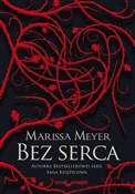 Bez serca - Marissa Meyer -  Polish Bookstore 