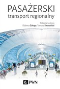Pasażerski... - Elżbieta Załoga, Tomasz Kwarciński -  Książka z wysyłką do UK