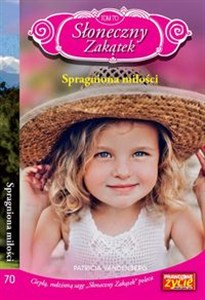 Obrazek Słoneczny zakątek Tom 70 Spragniona miłości