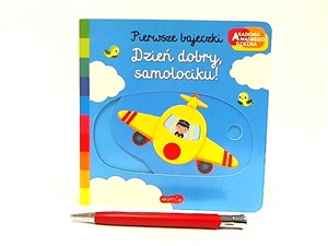 Picture of Pierwsze bajeczki Dzień dobry samolociku!