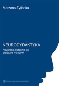 Picture of Neurodydaktyka Nauczanie i uczenie się przyjazne mózgowi