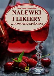 Obrazek Nalewki i likiery z domowej spiżarni
