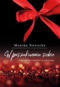 W poszukiw... - Monika Nowacka -  books from Poland