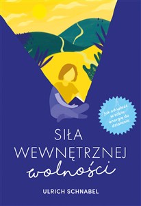 Picture of Siła wewnętrznej wolności