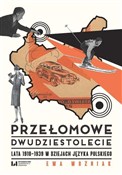 Przełomowe... - Ewa Woźniak -  Polish Bookstore 
