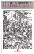 Zobacz : O apokalip... - Jacques Derrida