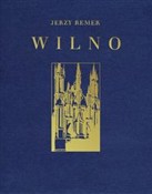 Wilno Pięk... - Jerzy Remer -  books in polish 