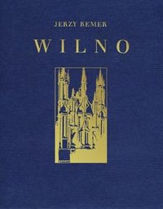 Obrazek Wilno Piękno przyrody / pomniki pracy