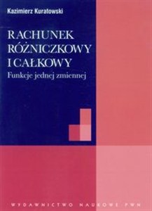 Obrazek Rachunek różniczkowy i całkowy Funkcje jednej zmiennej