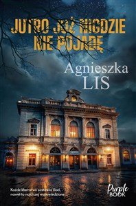 Obrazek Jutro już nigdzie nie pojadę