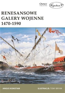 Obrazek Renesansowe galery wojenne 1470-1590
