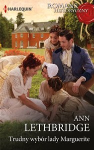 Obrazek Trudny wybór lady Marguerite