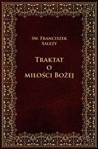 Obrazek Traktat o Bożej miłości
