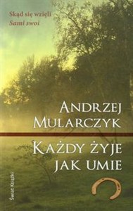 Obrazek Każdy żyje jak umie