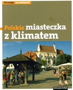 Obrazek Polskie miasteczka z klimatem