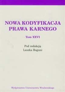 Picture of Nowa kodyfikacja prawa karnego t.26