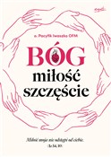 polish book : Bóg miłość... - Pacyfik Iwaszko