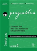 Pragmatica... - Avila Sara Robles, Curiel Maria Luisa Montero, Robles Sara Dell'Olmo - Ksiegarnia w UK