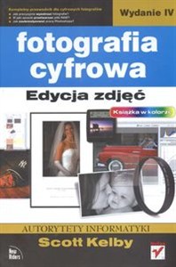 Obrazek Fotografia cyfrowa. Edycja zdjęć.