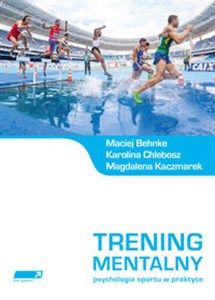 Picture of Trening mentalny Psychologia sportu w praktyce.