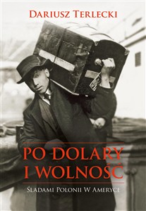 Obrazek Po dolary i wolność
