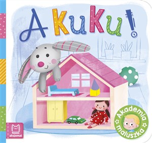 Obrazek A kuku!. Akademia maluszka