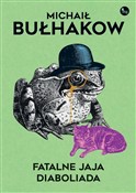 polish book : Fatalne ja... - Michaił Bułhakow