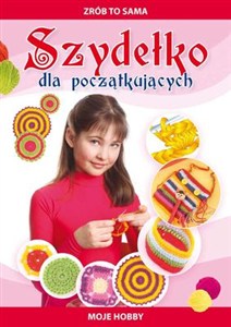 Obrazek Szydełko dla początkujących Zrób to sama