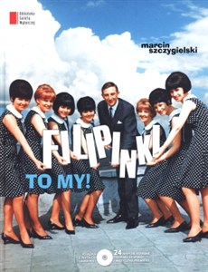 Obrazek Filipinki, to my!