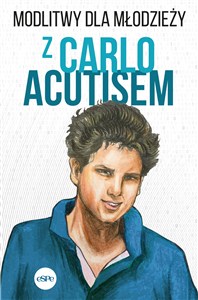 Obrazek Modlitwy dla młodzieży z Carlo Acutisem