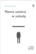 Mama umier... - Rafał Niemczyk -  foreign books in polish 