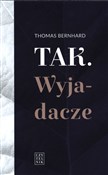 Polska książka : Tak Wyjada... - Thomas Bernhard