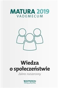 Obrazek Matura 2019 Vademecum Wiedza o społeczeństwie Zakres rozszerzony