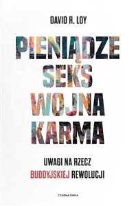 Obrazek Pieniądze Seks Wojna Karma Uwagi na rzecz buddyjskiej rewolucji