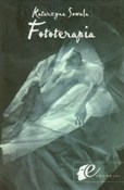 Fototerapi... - Katarzyna Sowula -  Polish Bookstore 