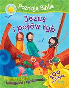 Obrazek Poznaję Biblię Jezus i połów ryb 100 naklejek Biblijne historie, łamigłówki i zgadywanki