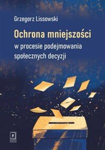 Picture of Ochrona mniejszości w procesie podejmowania społecznych decyzji