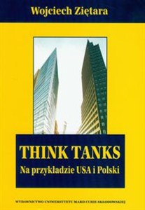 Obrazek Think Tanks na przykładzie USA i Polski