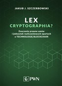 Polska książka : Lex crypto... - Jakub J. Szczerbowski