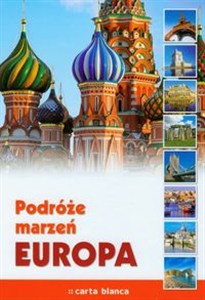 Obrazek Podróże marzeń Europa