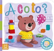 Zobacz : A co to? A... - Opracowanie zbiorowe