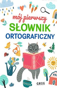 Obrazek Mój pierwszy słownik ortograficzny