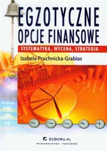 Obrazek Egzotyczne opcje finansowe systematyka strategie wycena