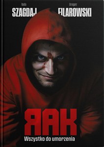 Obrazek Rak Tom 2 Wszystko do umorzenia