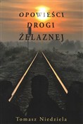 Opowieści ... - Tomasz Niedziela -  foreign books in polish 
